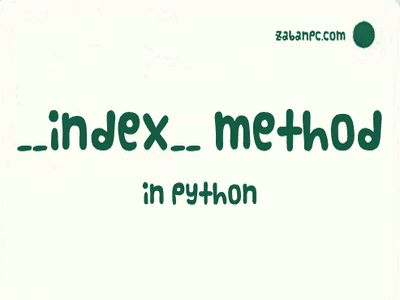 آموزش متد __index__ در پایتون » زبان پی سی